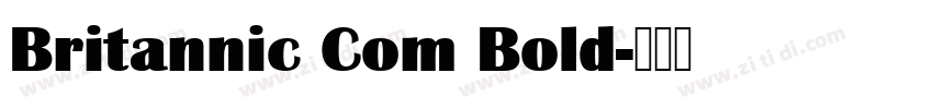 Britannic Com Bold字体转换